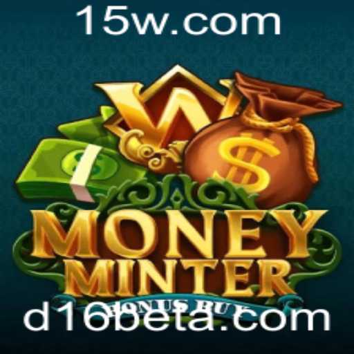 Descubra o Mundo de MoneyMinterBonusBuy: O Jogo Inovador da D16bet