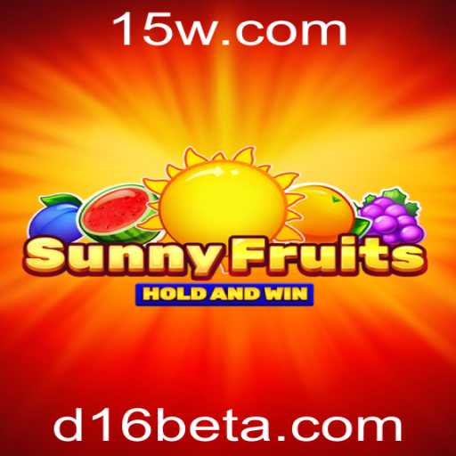 Descubra o Mundo de SunnyFruits: Um Jogo Envolvente da D16bet